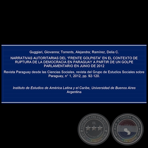 NARRATIVAS AUTORITARIAS DEL FRENTE GOLPISTA EN EL CONTEXTO DE RUPTURA DE LA DEMOCRACIA EN PARAGUAY A PARTIR DE UN GOLPE PARLAMENTARIO EN JUNIO DE 2012